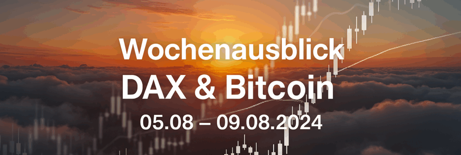 Wochenausblick KW32 (05.08 – 09.08.2025)